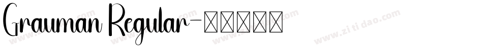 Grauman Regular字体转换
